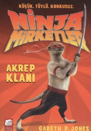 Ninja Mirketler 1; Akrep Klanı (9-12 Yaş)