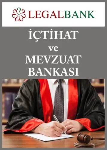 İçtihat ve Mevzuat Bankası