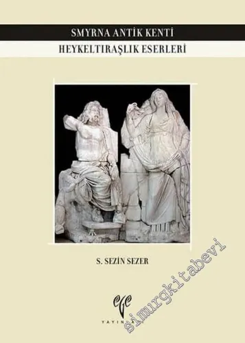 Smyrna Antik Kenti Heykeltıraşlık Eserleri -        2019