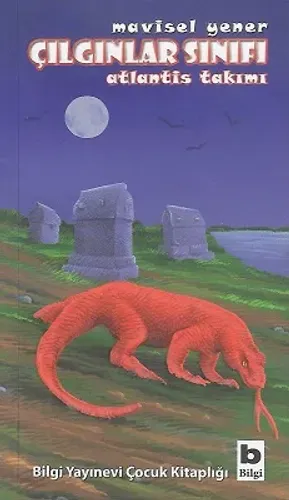 Çılgınlar Sınıfı - Atlantis Takımı