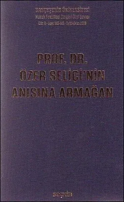 Prof. Dr. Özer Seliçi'nin Anısına Armağan