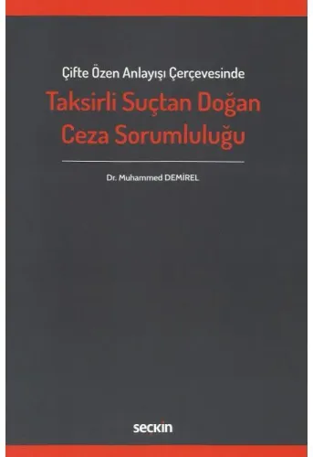 Taksirli Suçtan Doğan Ceza Sorumluluğu