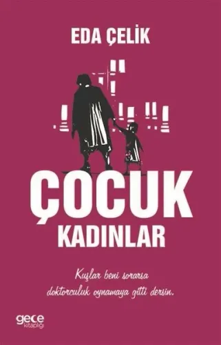 Çocuk Kadınlar