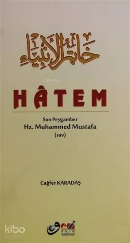 Hatem Son Peygamber Hz. Muhammed Mustafa
