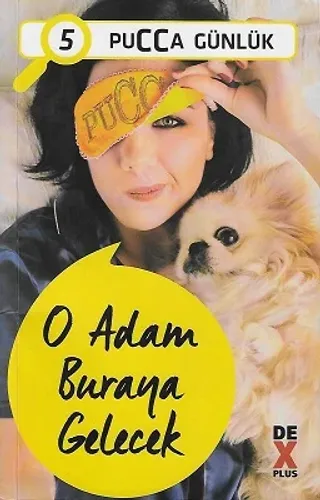 O Adam Buraya Gelecek - Pucca Günlük 5. Kitap