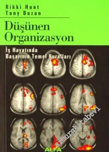 Düşünen Organizasyon: İş Hayatında Başarının Temel Kuralları -        2003