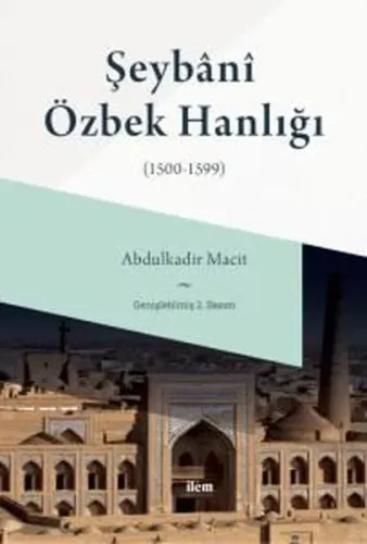 Şeybânî Özbek Hanlığı (1500-1599)