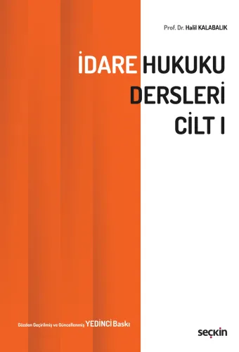 İdare Hukuku Dersleri Cilt–I
