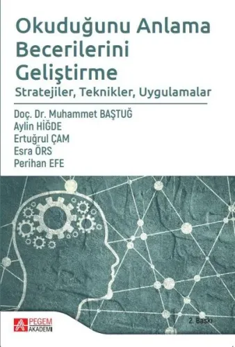Okuduğunu Anlama Becerilerini Geliştirme Stratejiler, Teknikle, Uygulamalar