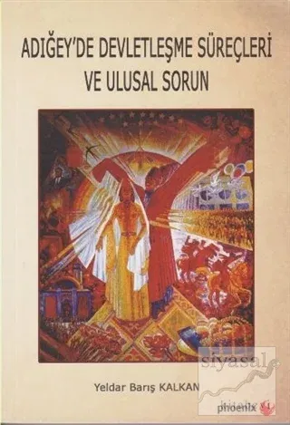 Adığey'de Devletleşme Süreçleri ve Ulusal Sorun