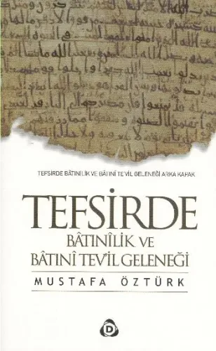 Tefsirde Batınilik ve Batıni Te'vil Geleneği | benlikitap.com