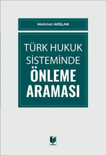 Türk Hukuk Sisteminde Önleme Araması