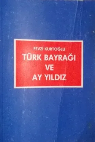 Türk Bayrağı Ve Ay Yıldız