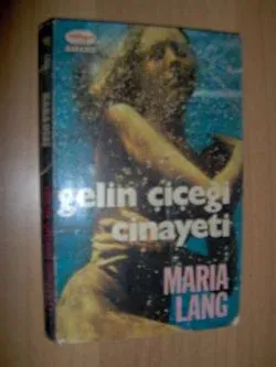 Gelin Çiçeği Cinayeti -16