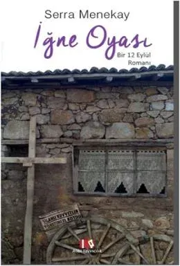 İğne Oyası-Bir 12 Eylül Romanı