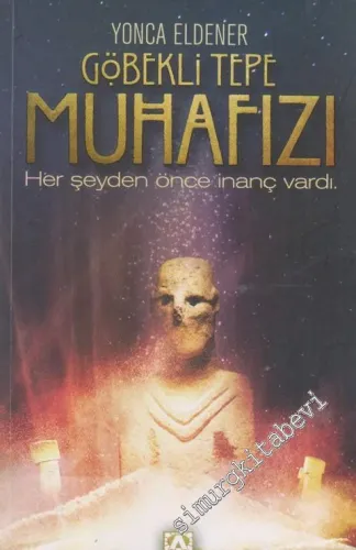Göbekli Tepe Muhafızı -        2014