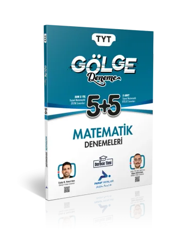 PARAF DERECE TİMİ TYT MATEMATİK GÖLGE DENEME 5+5