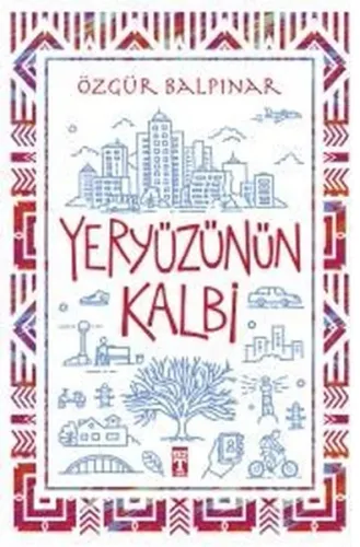 Yeryüzünün Kalbi Özgür Balpınar
