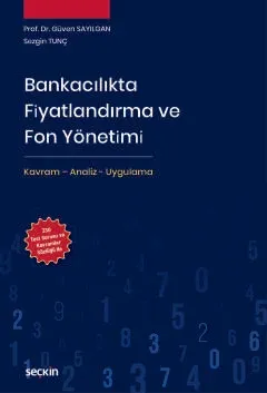 Bankacılıkta Fiyatlandırma ve Fon Yönetimi