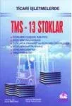 TMS - 13 Stoklar (Ticari İşletmelerde)