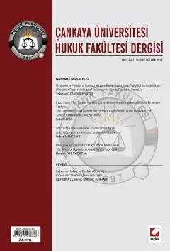 Çankaya Üniversitesi Hukuk Fakültesi Dergisi Cilt:1 Sayı:1 Nisan 2016