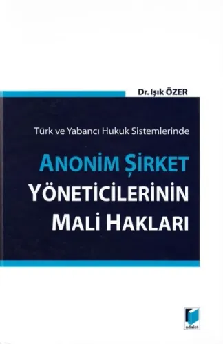 Anonim Şirket Yöneticilerinin Mali Hakları