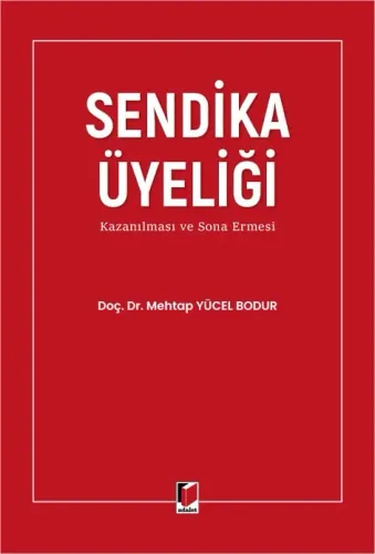 Sendika Üyeliği