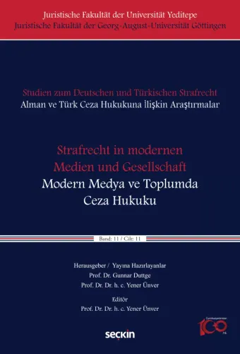 "Strafrecht in modernen Medien und Gesellschaft" – "Modern Medya ve Toplumda Ceza Hukuku"