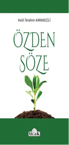 Özden Söze Halil İbrahim Karakeçili