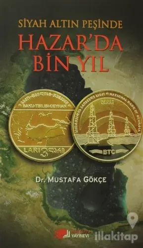 Siyah Altın Peşinde Hazar'da Bin Yıl