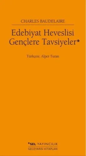 Edebiyat Heveslisi Gençlere Tavsiyeler
