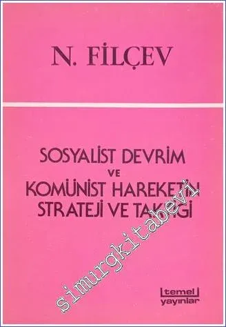 Sosyalist Devrim ve Komünist Hareketin Strateji ve Taktiği -        1978