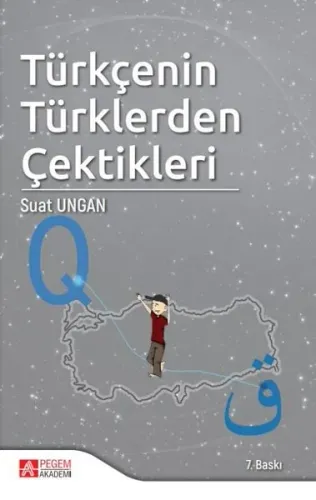Türkçenin Türklerden Çektikleri