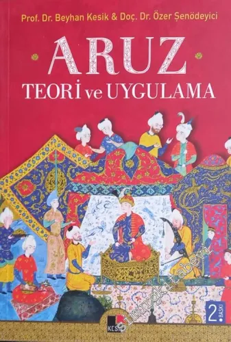 Aruz Teori ve Uygulama -         2019