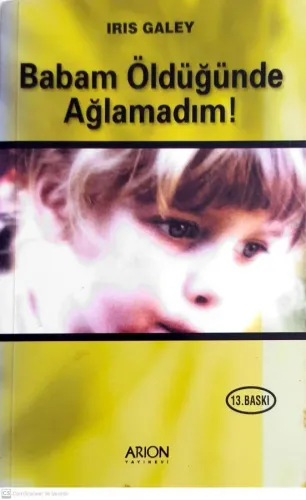 Babam Öldüğünde Ağlamadım