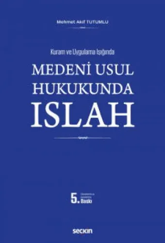 Medeni Usul Hukukunda Islah