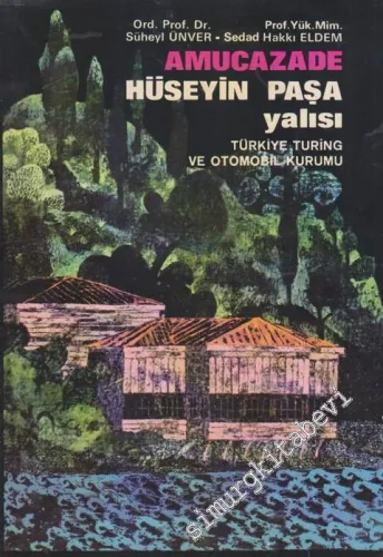 Anadoluhisarı'nda Amucazade Hüseyin Paşa Yalısı -        1970