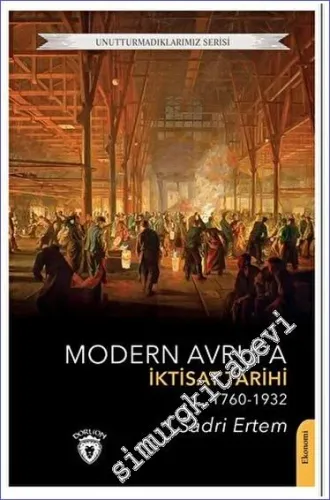 Modern Avrupa İktisat Tarihi (1760-1932) - 2023