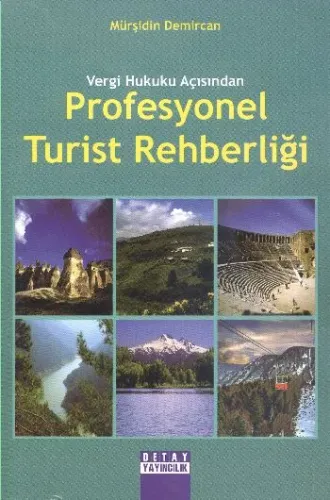 Vergi Hukuku Açısından Profesyonel Turist Rehberliği