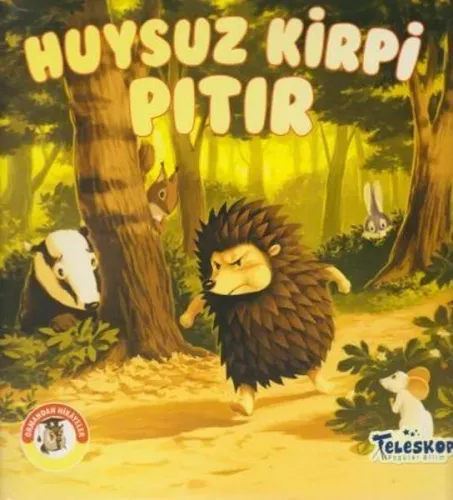 Huysuz Kirpi Pıtır - Ormandan Hikayeler Kolektif Huysuz Kirpi Pıtır - Ormandan Hikayeler Kolektif