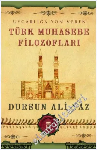 Türk Muhasebe Filozofları : Uygarlığa Yön Veren - 2026