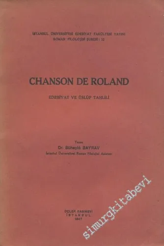 Chanson de Roland - Edebiyat ve Üslup Tahlili -        1947