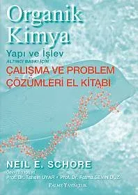 Organik Kimya Yapı ve İşlev; Çalışma ve Problem Çözümleri El Kitabı