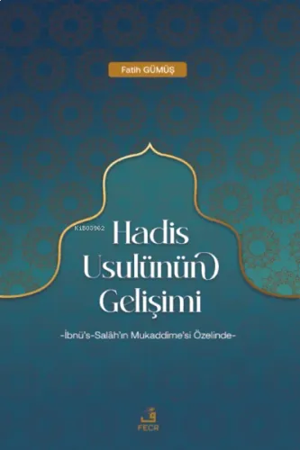 Hadis Usulünün Gelişimi