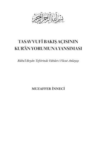 TASAVVUFÎ BAKIŞ AÇISININ KUR’ÂN YORUMUNA YANSIMASI Rûhu’l-Beyân Tefsir