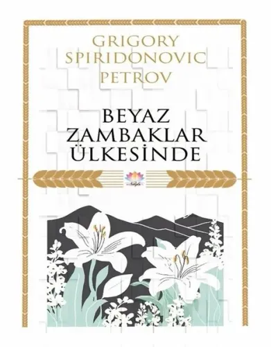 Beyaz Zambaklar Ülkesinde