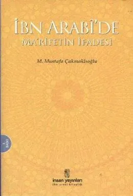 İbn Arabide Marifetin İfadesi
