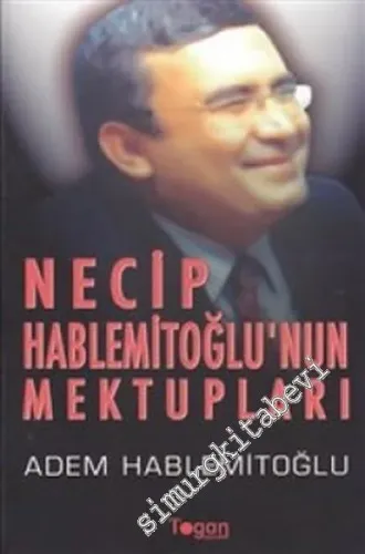 Necip Hablemitoğlu'nun Mektupları -        2011