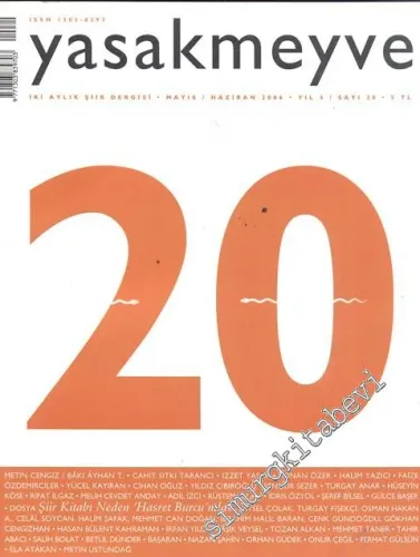 Yasakmeyve: İki Aylık Şiir Dergisi - Yıl; 4, Sayı; 20, Mayıs - Haziran 2006