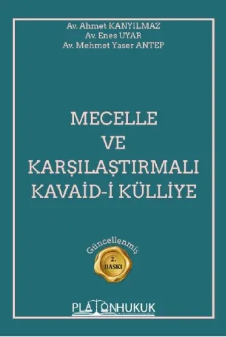 Mecelle ve Karşılaştırmalı Kavaid-i Külliye